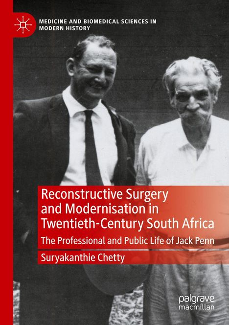 Suryakanthie Chetty: Reconstructive Surgery and Modernisation in Twentieth-Century South Africa, Buch