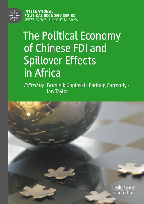 The Political Economy of Chinese FDI and Spillover Effects in Africa, Buch