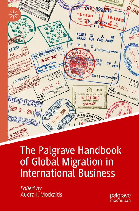 The Palgrave Handbook of Global Migration in International Business, Buch