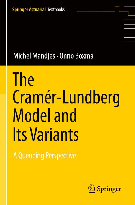 Onno Boxma: The Cramér¿Lundberg Model and Its Variants, Buch