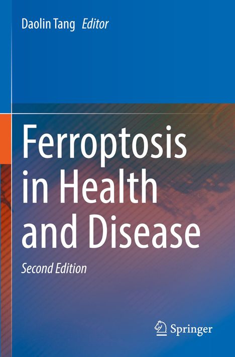 Ferroptosis in Health and Disease, Buch