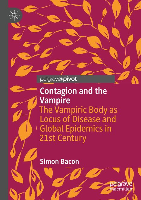 Simon Bacon: Contagion and the Vampire, Buch