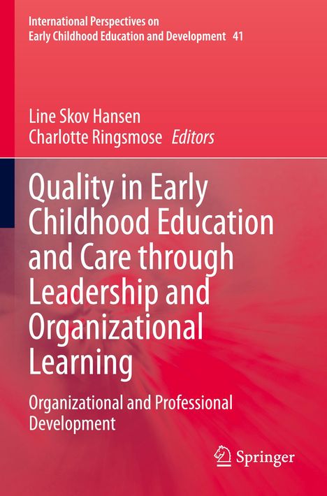 Quality in Early Childhood Education and Care through Leadership and Organizational Learning, Buch