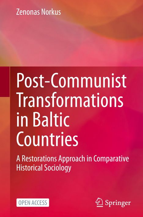 Zenonas Norkus: Post-Communist Transformations in Baltic Countries, Buch