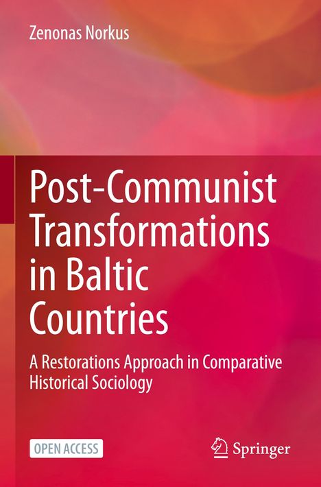 Zenonas Norkus: Post-Communist Transformations in Baltic Countries, Buch