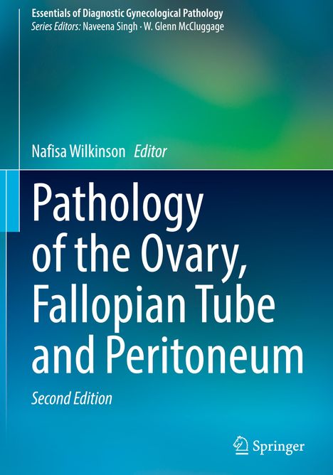 Pathology of the Ovary, Fallopian Tube and Peritoneum, Buch
