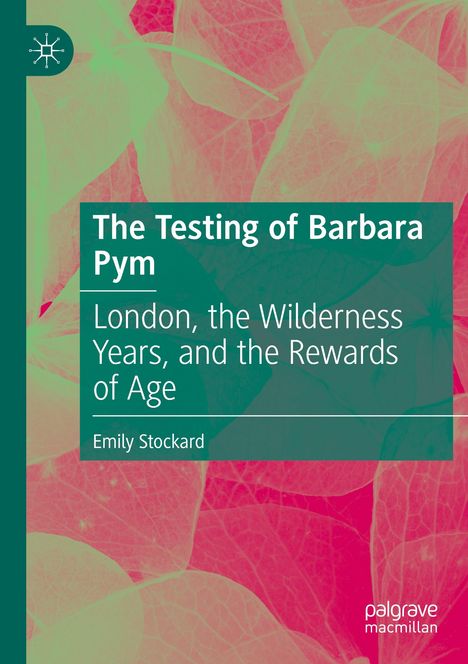 Emily Stockard: The Testing of Barbara Pym, Buch