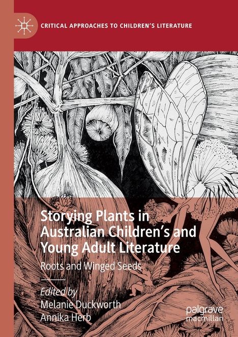 Storying Plants in Australian Children¿s and Young Adult Literature, Buch