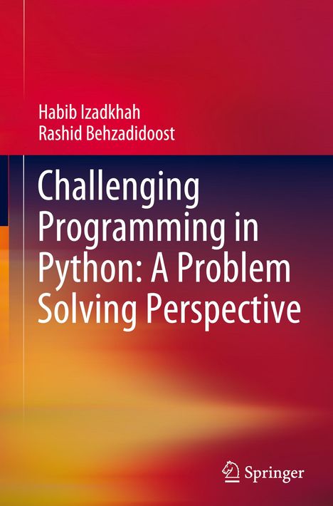 Rashid Behzadidoost: Challenging Programming in Python: A Problem Solving Perspective, Buch