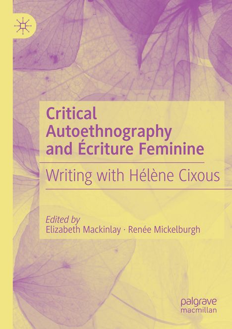 Critical Autoethnography and Écriture Feminine, Buch