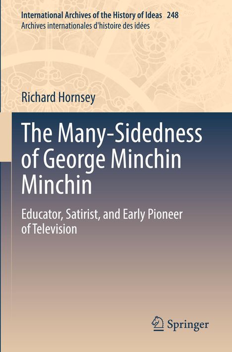 Richard Hornsey: The Many-Sidedness of George Minchin Minchin, Buch