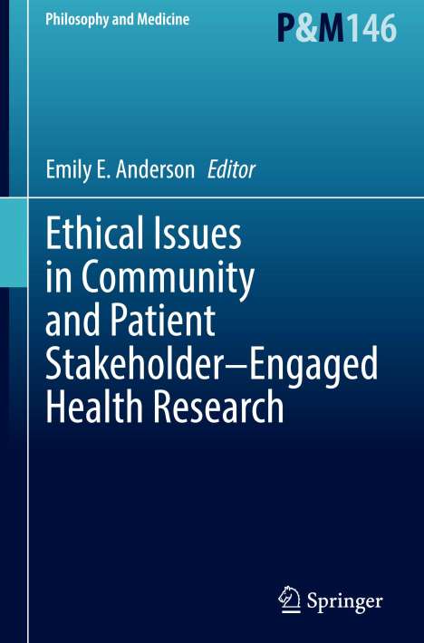 Ethical Issues in Community and Patient Stakeholder¿Engaged Health Research, Buch