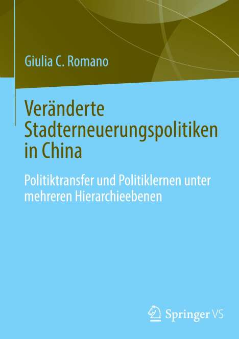 Giulia C. Romano: Veränderte Stadterneuerungspolitiken in China, Buch