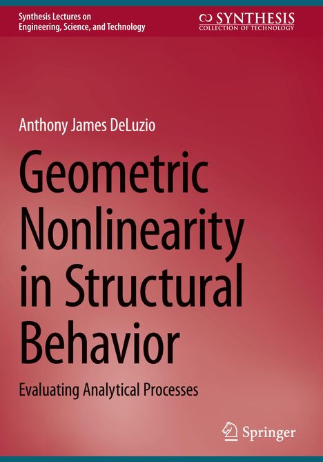 Anthony James Deluzio: Geometric Nonlinearity in Structural Behavior, Buch