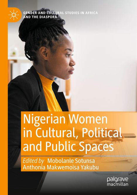 Nigerian Women in Cultural, Political and Public Spaces, Buch