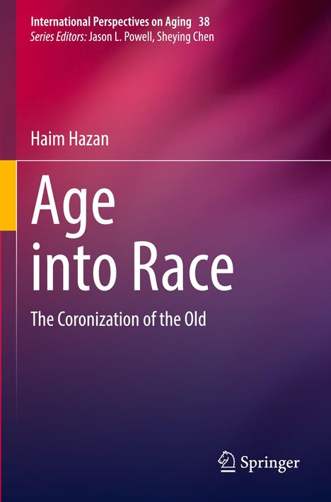 Haim Hazan: Age into Race, Buch