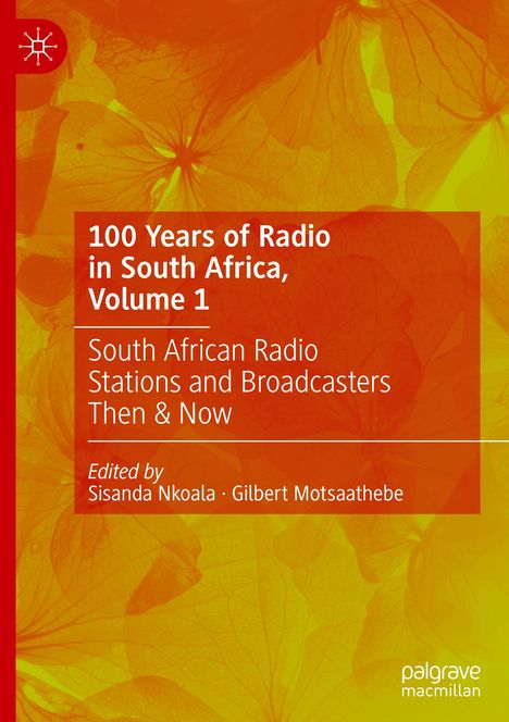 100 Years of Radio in South Africa, Volume 1, Buch
