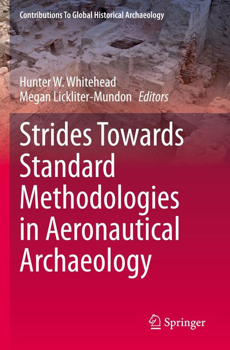 Strides Towards Standard Methodologies in Aeronautical Archaeology, Buch