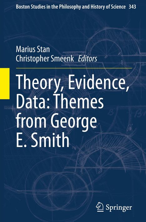 Theory, Evidence, Data: Themes from George E. Smith, Buch