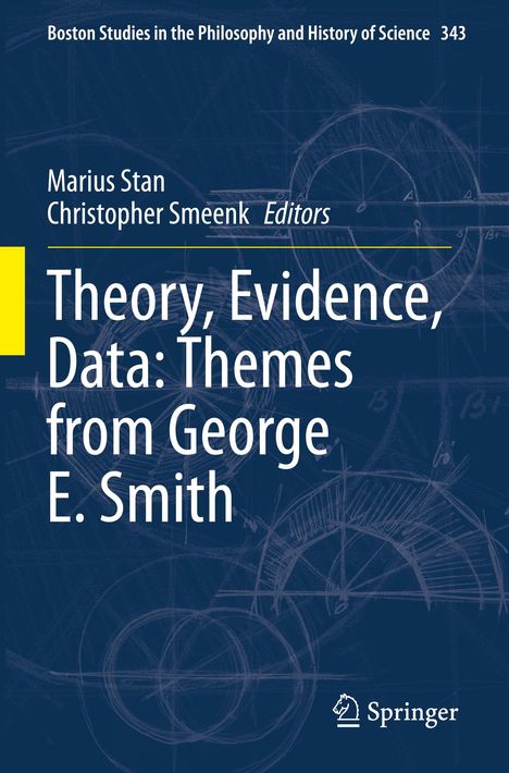 Theory, Evidence, Data: Themes from George E. Smith, Buch