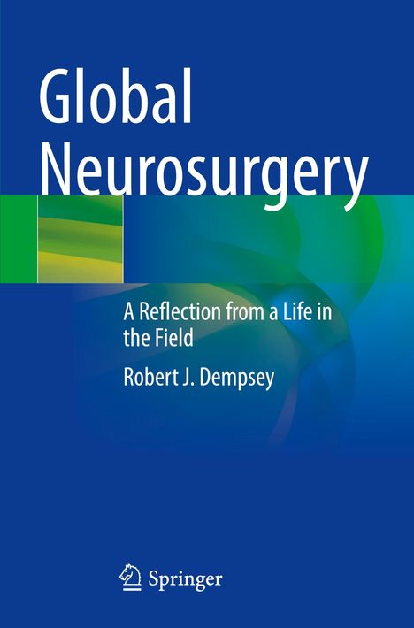 Robert J. Dempsey: Global Neurosurgery, Buch