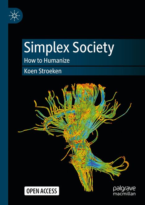 Koen Stroeken: Simplex Society, Buch