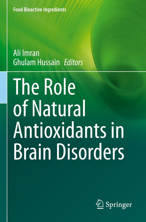 The Role of Natural Antioxidants in Brain Disorders, Buch