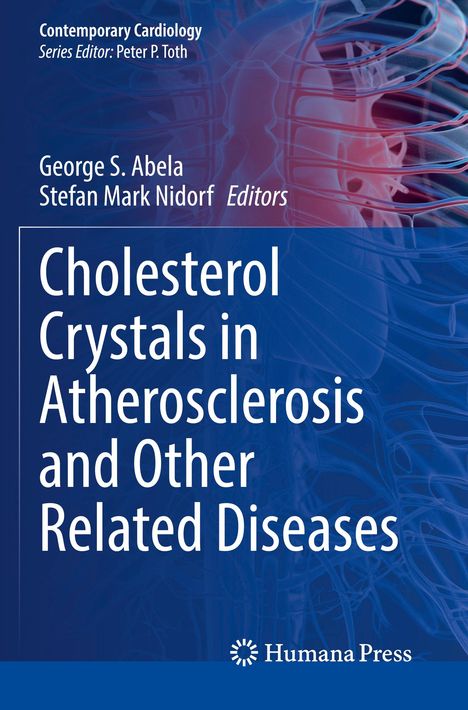 Cholesterol Crystals in Atherosclerosis and Other Related Diseases, Buch