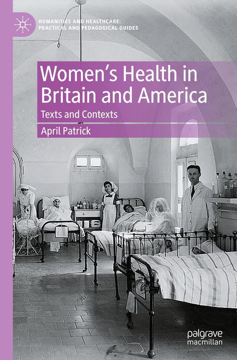 April Patrick: Women's Health in Britain and America, Buch