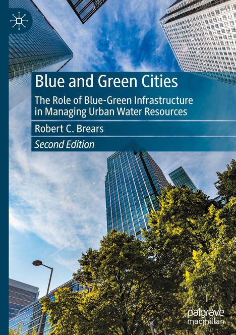 Robert C. Brears: Blue and Green Cities, Buch