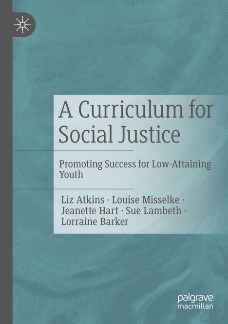 Liz Atkins: A Curriculum for Social Justice, Buch