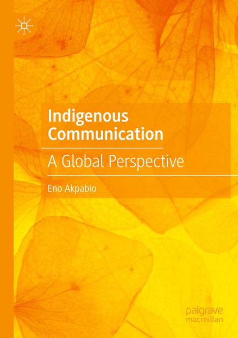 Eno Akpabio: Indigenous Communication, Buch