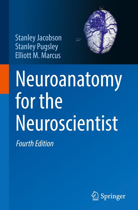 Stanley Jacobson: Neuroanatomy for the Neuroscientist, Buch