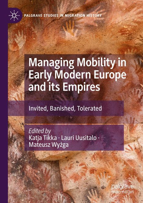 Managing Mobility in Early Modern Europe and its Empires, Buch