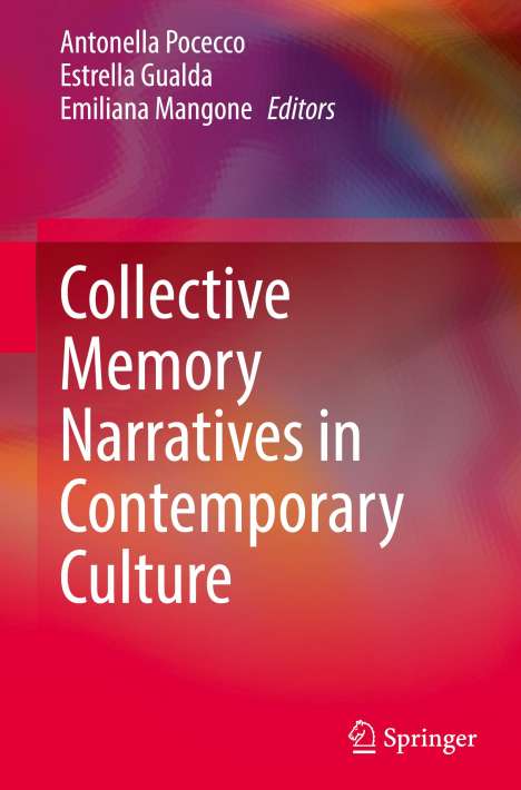 Collective Memory Narratives in Contemporary Culture, Buch