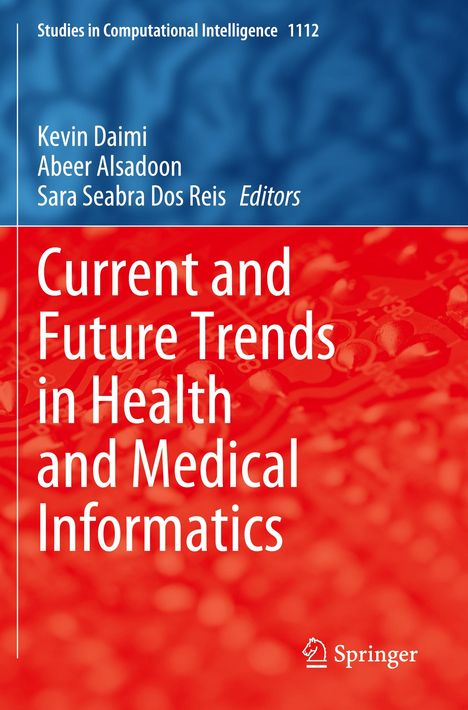 Current and Future Trends in Health and Medical Informatics, Buch