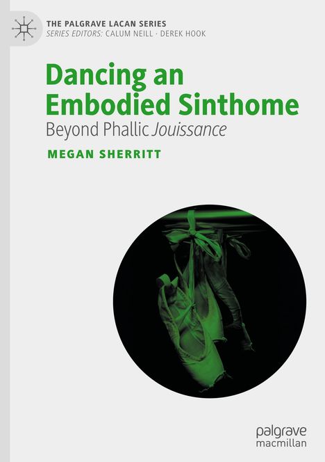 Megan Sherritt: Dancing an Embodied Sinthome, Buch