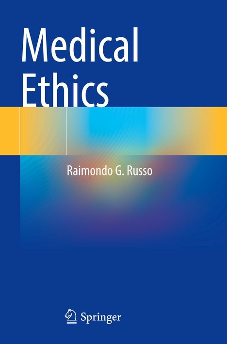 Raimondo G. Russo: Medical Ethics, Buch