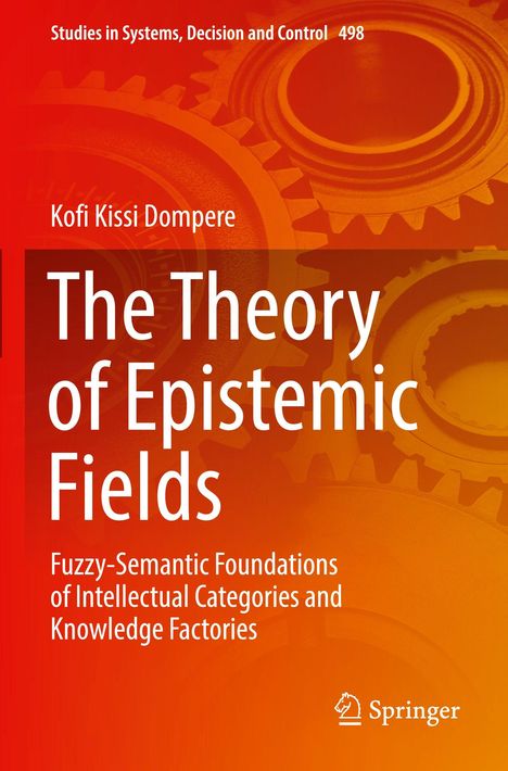 Kofi Kissi Dompere: The Theory of Epistemic Fields, Buch