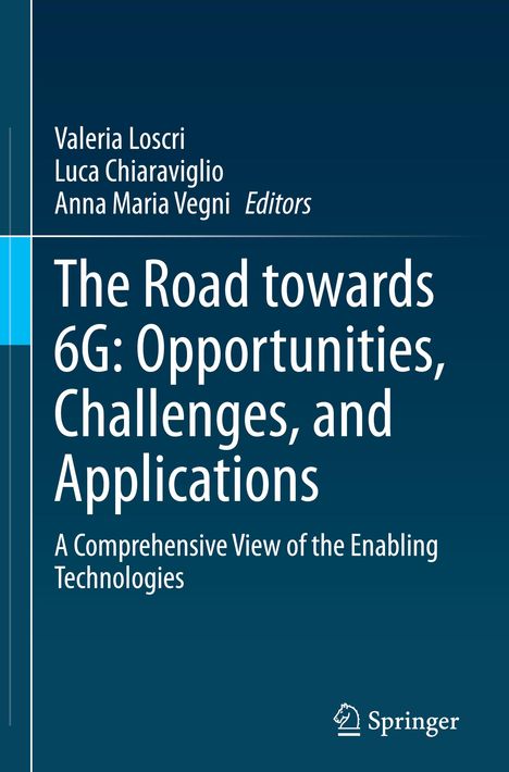 The Road towards 6G: Opportunities, Challenges, and Applications, Buch