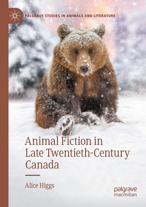 Alice Higgs: Animal Fiction in Late Twentieth-Century Canada, Buch