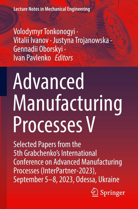 Advanced Manufacturing Processes V, Buch