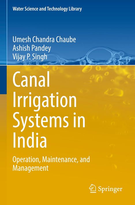 Umesh Chandra Chaube: Canal Irrigation Systems in India, Buch