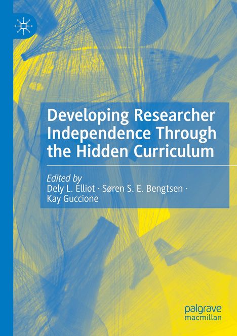Developing Researcher Independence Through the Hidden Curriculum, Buch