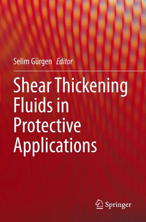 Shear Thickening Fluids in Protective Applications, Buch