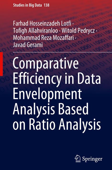 Farhad Hosseinzadeh Lotfi: Comparative Efficiency in Data Envelopment Analysis Based on Ratio Analysis, Buch