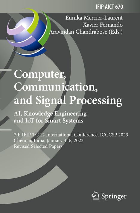 Computer, Communication, and Signal Processing. AI, Knowledge Engineering and IoT for Smart Systems, Buch