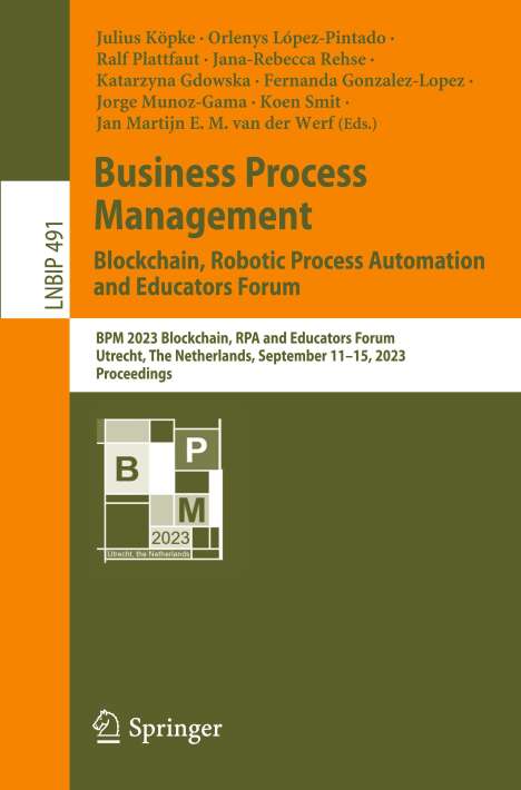 Business Process Management: Blockchain, Robotic Process Automation and Educators Forum, Buch