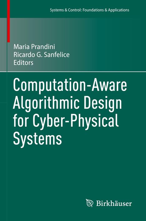 Computation-Aware Algorithmic Design for Cyber-Physical Systems, Buch