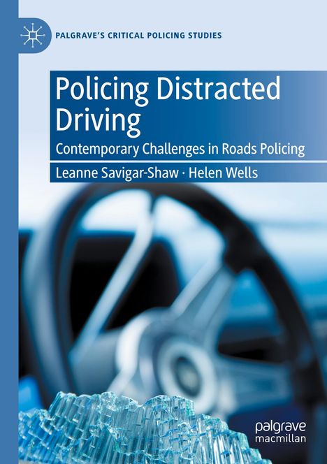 Helen Wells: Policing Distracted Driving, Buch